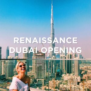 Renaissance Dubai Opening